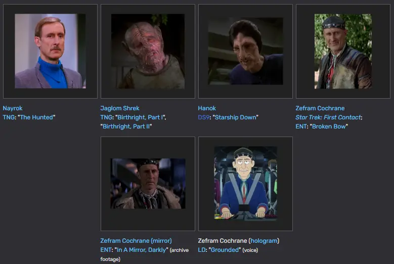 James Cromwell's Star Trek roles: TNG's Nayrock and Jaglom Shrek, DS9's Hanok, and Zefram Cochrane in "First Contact", ENT, and LD.