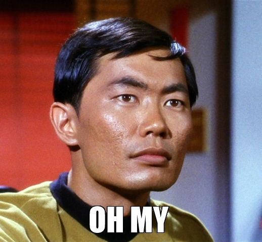 Hikaru Sulu, captioned "oh my"