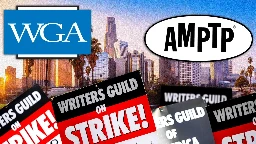 WGA &amp; AMPTP Can’t Agree To Resume Negotiations; Strike To Go On Indefinitely