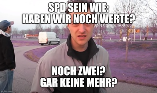 Pepps Michmich; Oben: "SPD sein wie: Haben wir noch Werte?"; Unten: "Noch zwei? Gar keine mehr?"