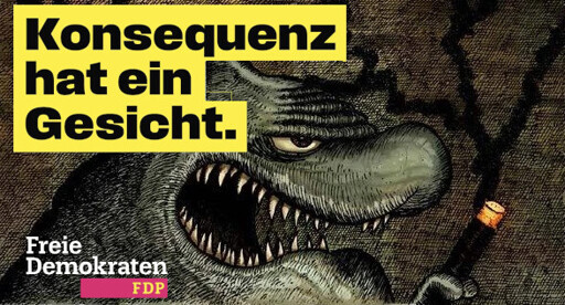 FDP-Plakat: Konsequenz hat ein Gesicht. *Bild von Volzotan Smeik*